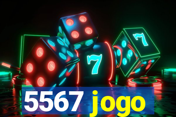 5567 jogo